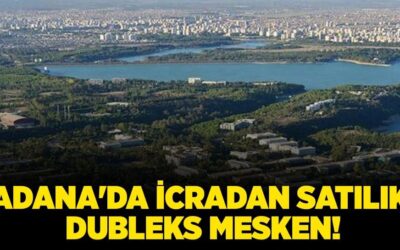 Adana Çukurova'da icradan satılık dubleks mesken!