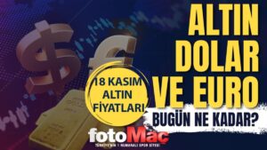 Altın fiyatları CANLI 18 Kasım 2025: Gram altın ne kadar oldu? Atın alış-satış fiyatları!