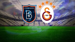 Başakşehir – Galatasaray CANLI yayın bilgisi | Başakşehir – Galatasaray maçı ne zaman, saat kaçta, hangi kanalda?