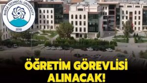 Bursa Teknik Üniversitesi Öğretim Üyesi alacak!