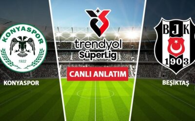CANLI: Konyaspor – Beşiktaş