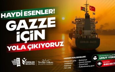 Esenler Gazze'ye yardım gemisi gönderiyor