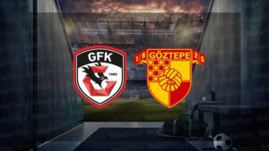 Gaziantep FK-Göztepe | CANLI (Trendyol Süper Lig)