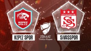 Kepez Spor-Özbelsan Sivasspor maçı CANLI İZLE | Ziraat Türkiye Kupası CANLI MAÇ