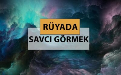 Rüyada savcı görmek ne anlama gelir, ne demek? Rüyada savcı görmek neye delalettir?