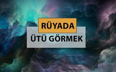 Rüyada ütü görmek ne anlama gelir, ne demek? Rüyada ütü görmek neye delalettir?
