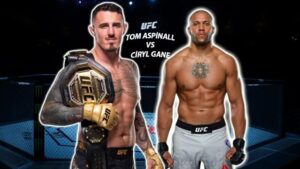 Tom Aspinall- Gane maçı ne zaman, saat kaçta ve hangi kanalda? UFC 321…