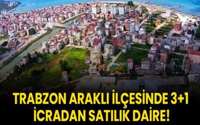 Trabzon Araklı ilçesinde 3+1 icradan satılık daire!