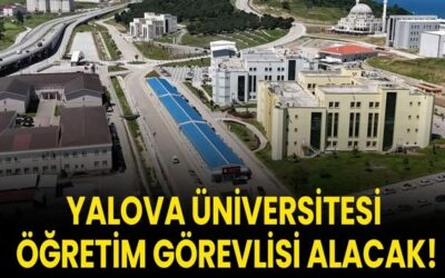 Yalova Üniversitesi Öğretim Görevlisi alacak!